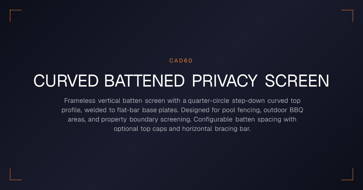 Curved Battened Privacy Screen | Fabrication Drawings | CAD60